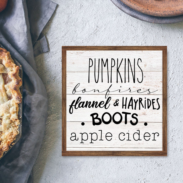 Pumpkins Bonfires Flannel Hayrides Boots Apple Cider, Autumn Fall Decor, Many Sizes Colors and Stain Options, Custom Framed, FREE SHIPPING